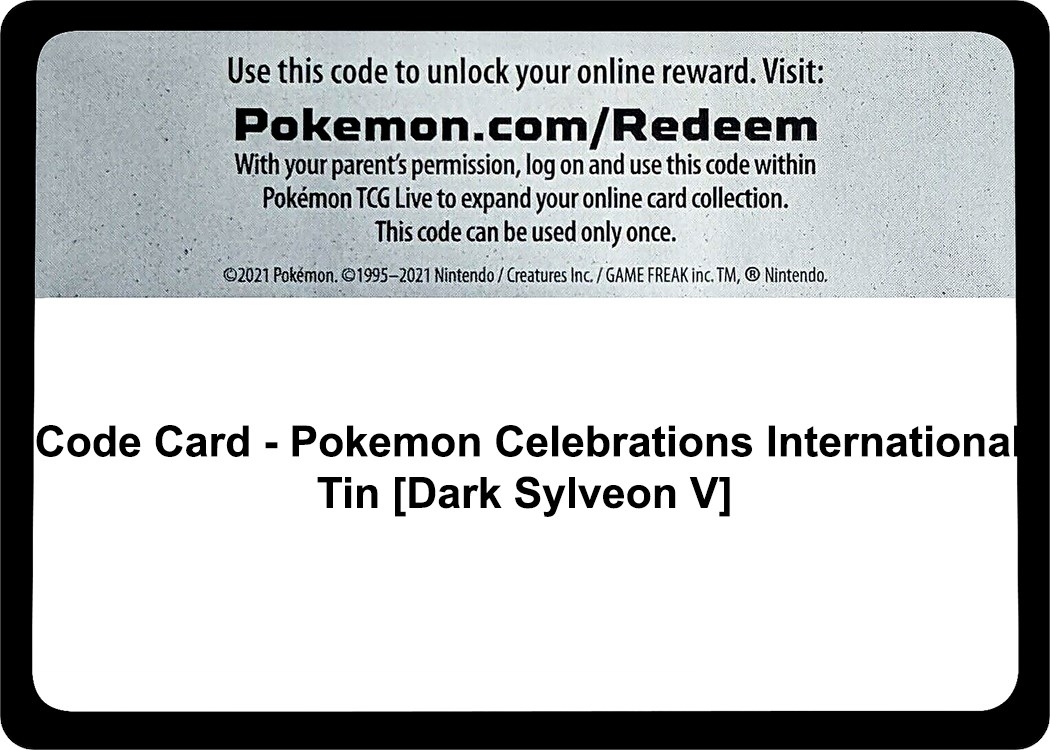 Code Card - Pokemon Celebrations International Tin [Dark Sylveon V]