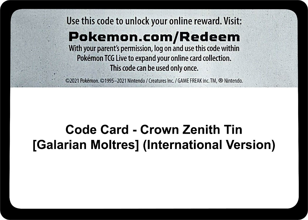 Code Card - Crown Zenith Tin [Galarian Moltres] (International Version)