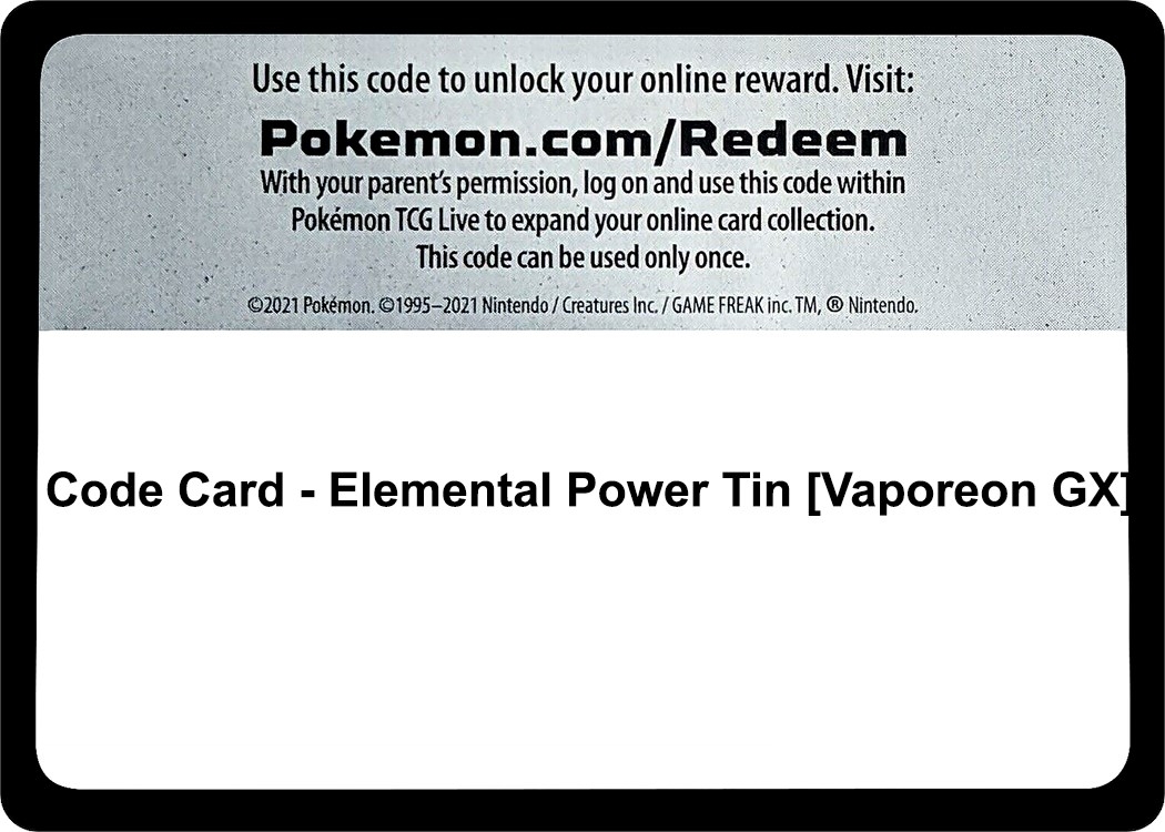 Code Card - Elemental Power Tin [Vaporeon GX]