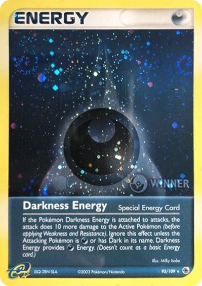 Darkness Energy (Special) - 93/109 (Cosmos Holo) [Winner]