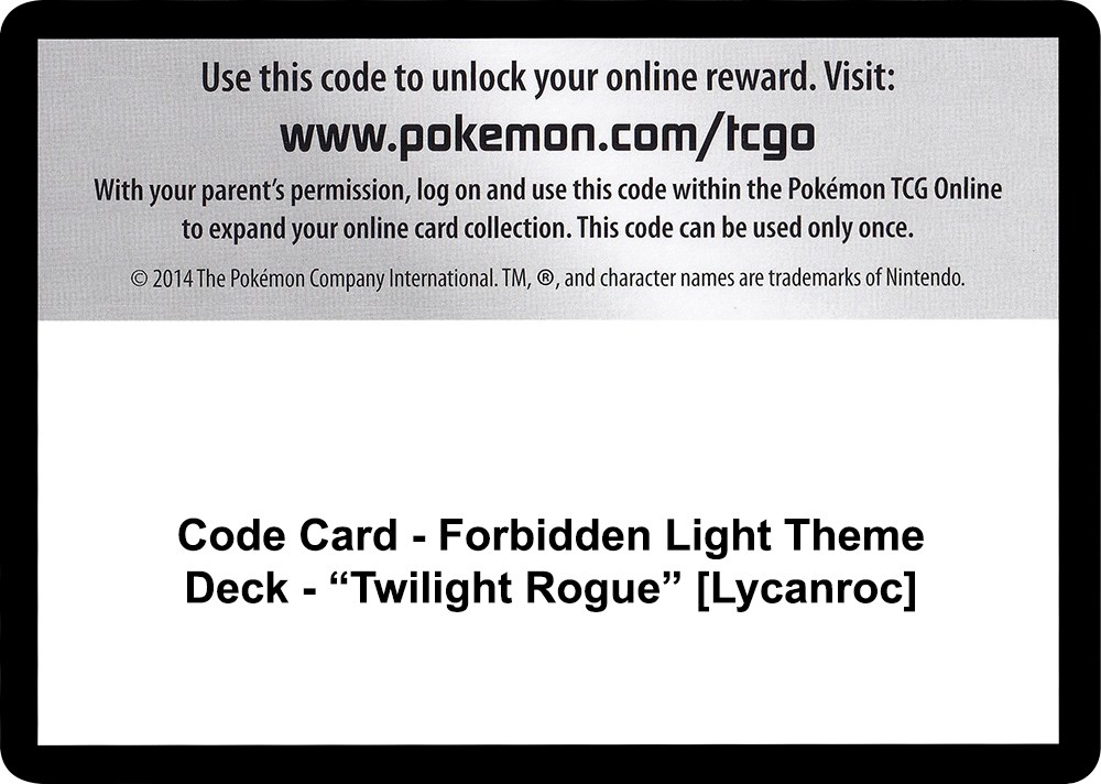 Code Card - Forbidden Light Theme Deck - "Twilight Rogue" [Lycanroc]