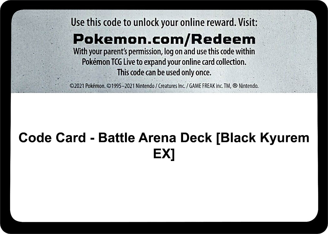 Code Card - Battle Arena Deck [Black Kyurem EX]