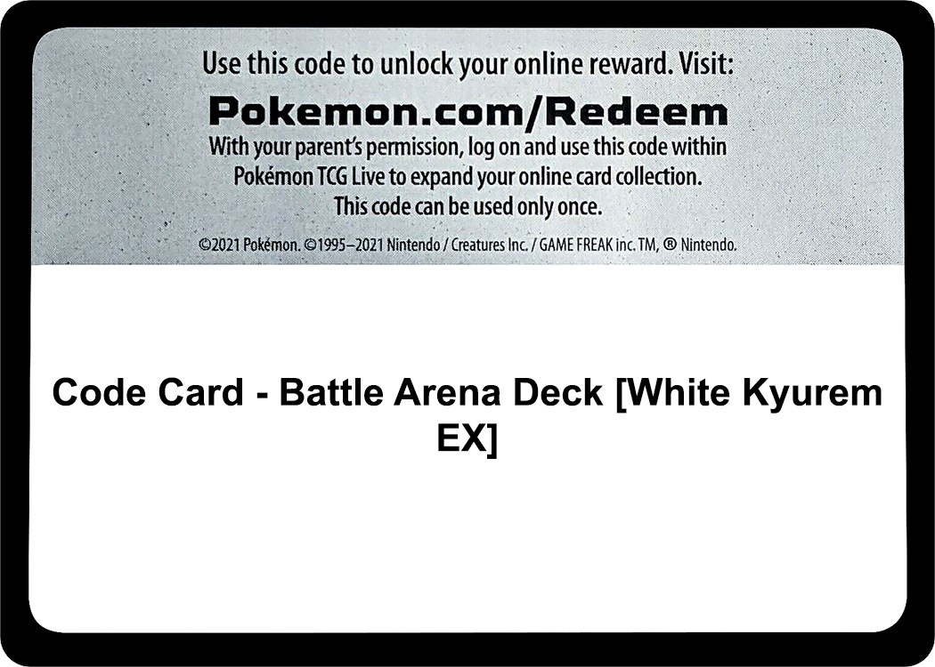 Code Card - Battle Arena Deck [White Kyurem EX]