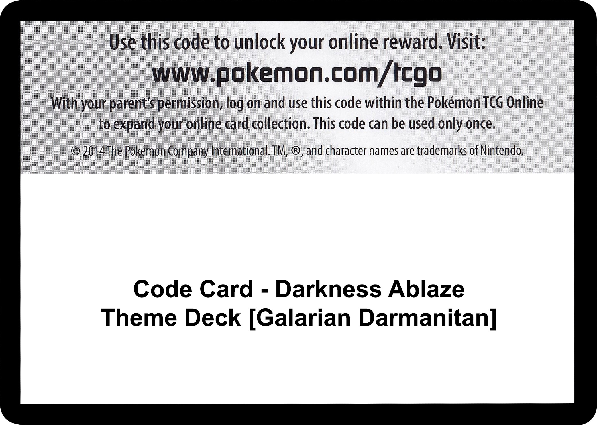 Code Card - Darkness Ablaze Theme Deck [Galarian Darmanitan]