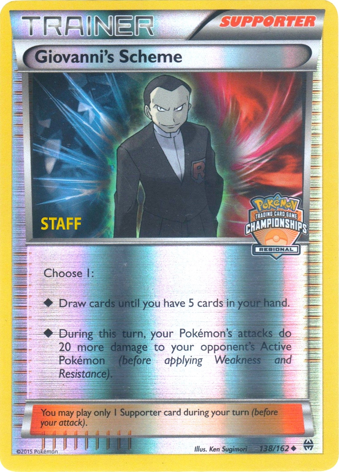 Giovanni's Scheme - 138/162 (Regional Championships) [Staff]
