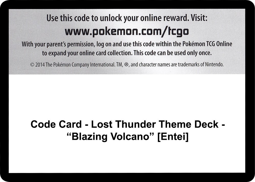 Code Card - Lost Thunder Theme Deck - "Blazing Volcano" [Entei]