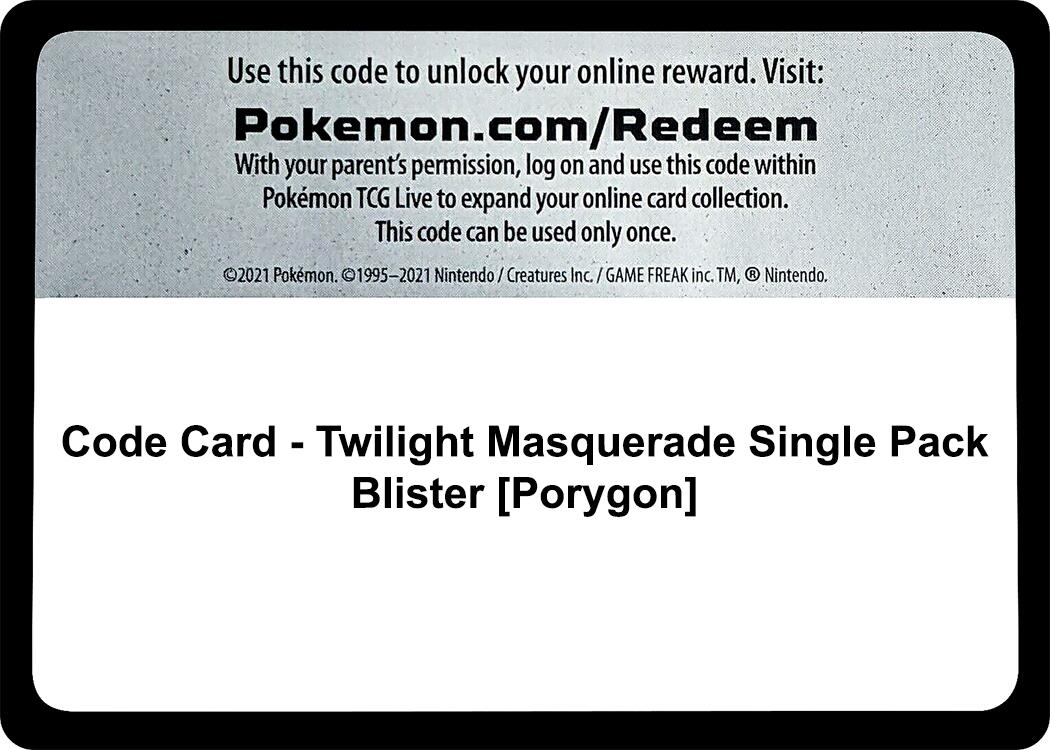 Code Card - Twilight Masquerade Single Pack Blister [Porygon]
