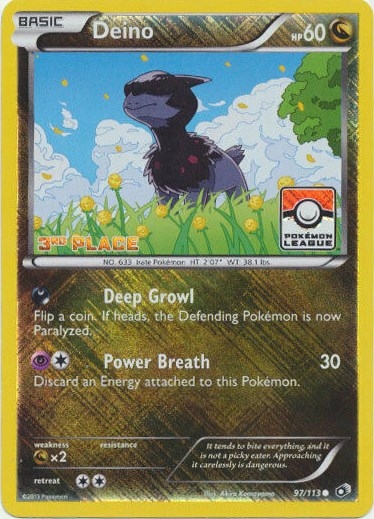 Deino - 97/113 (Pokemon League) [3rd Place]
