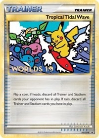 Tropical Tidal Wave - HGSS18 (Worlds 10) [Participation]