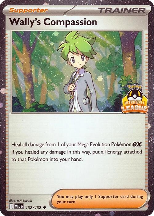 Wally's Compassion - 132/132 (Ultra Ball League)