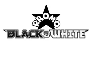 Black and White Promos set