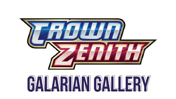 Crown Zenith: Galarian Gallery set